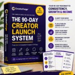 The 90-Day Creator Launch System – Complete Content, Growth & Monetization Roadmap for New Creators